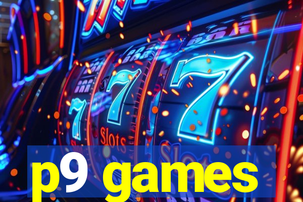 p9 games